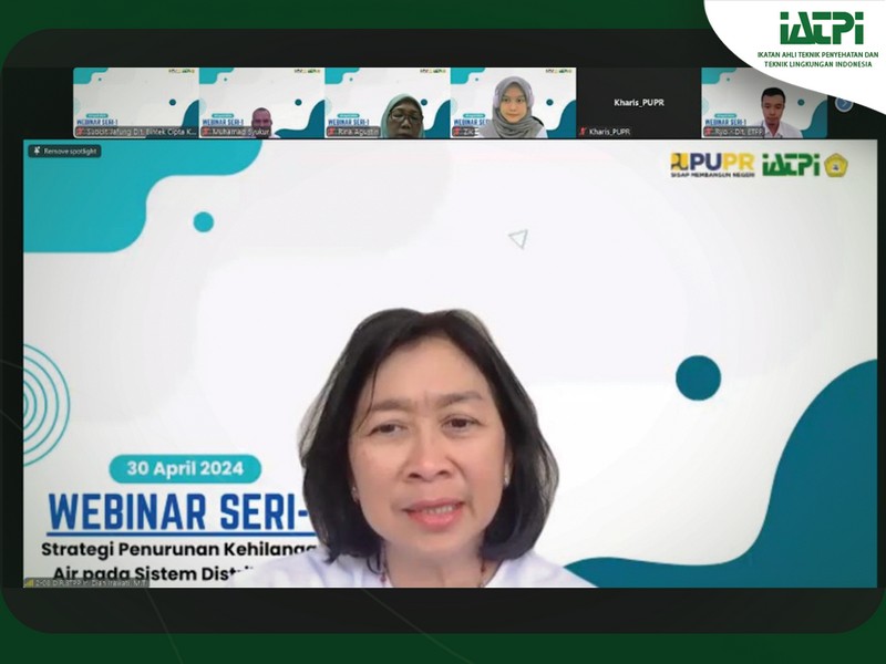 WEBINAR BIDANG PENYEHATAN LINGKUNGAN DIREKTORAT BINA TEKNIK PERMUKIMAN DAN PERUMAHAN TAHUN ANGGARAN 2024 SERI 1 “STRATEGI PENURUNAN KEHILANGAN AIR PADA SISTEM DISTRIBUSI AIR MINUM KAWASAN PERKOTAAN”