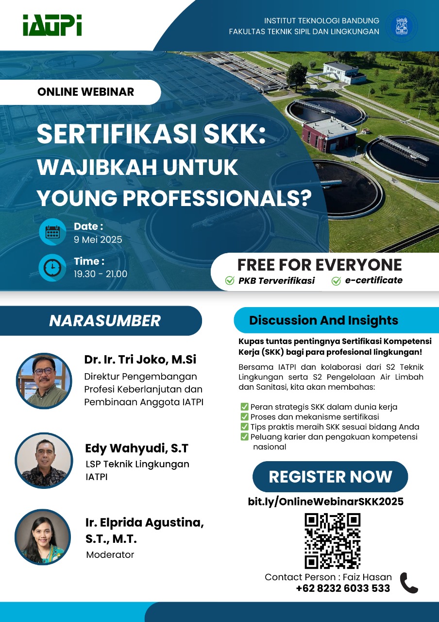 IATPI & FTSL-ITB: Sertifikasi SKK, Wajibkah untuk Young Professionals?
