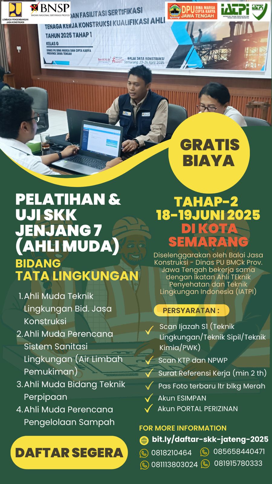 Pelaksanaan Kegiatan Pelatihan dan Fasilitasi Sertifikasi Tenaga Kerja Konstruksi Bidang Tata Lingkungan Kualifikasi Ahli Jenjang 7 Tahap 2