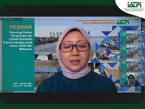 WEBINAR OPSI TEKNOLOGI SISTEM PENGOLAHAN AIR LIMBAH DOMESTIK TERPUSAT SKALA KOTA (STUDI KASUS: KOTA JAMBI DAN MAKASSAR)