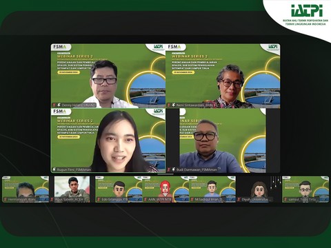 IATPI dan FSMA Menggelar Webinar Series 2 “Perencanaan dan Pembelajaran SPALDS, Sub Sistem Pengolahan Setempat dan Lumpur Tinja”